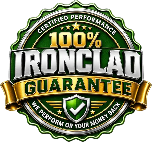 100% Ironclad Guarantee — We Perform or Your Money Back